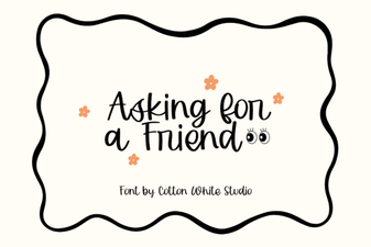 Asking for a Friend Font: Design & Download Guide